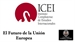 El Futuro de la Unión Europea. ICEI.